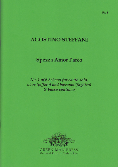 Steffani, Agostino (1654–1728): Spezza Amor l’arco