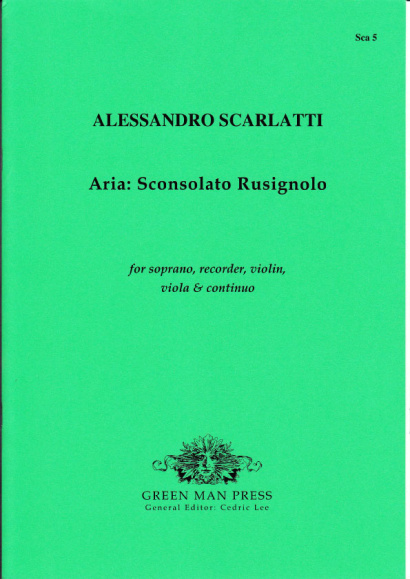 Scarlatti, Alessandro (1660-1725): Sconsolato Rusignolo