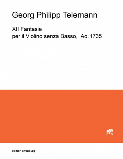 Telemann, Georg Philipp (1681–1767): XII Fantasie per il Violine senza Basso, Ao. 1735