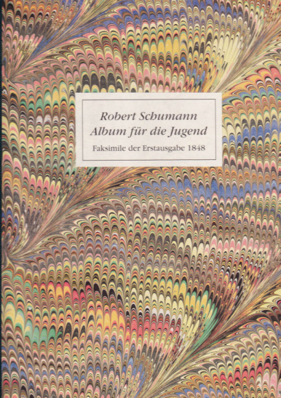 Schumann, Robert (1810-1856): Album für die Jugend